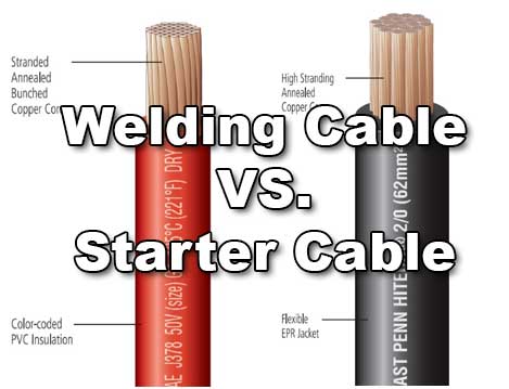 What is the difference between Starter/Battery cable and Welding